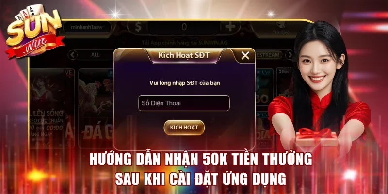 Hướng dẫn nhận 50K tiền thưởng sau khi cài đặt ứng dụng