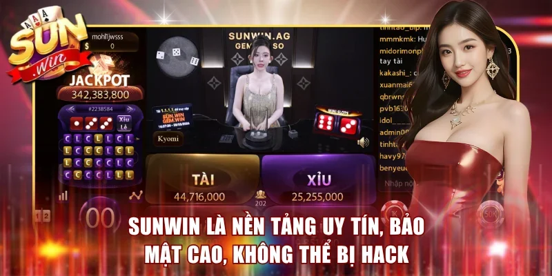 Sunwin là nền tảng uy tín, bảo mật cao, không thể bị hack