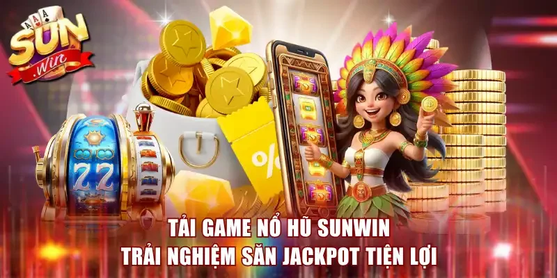 Tải Game Nổ Hũ