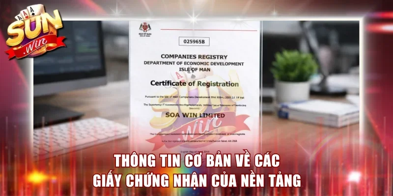 Thông tin cơ bản về các giấy chứng nhận của nền tảng