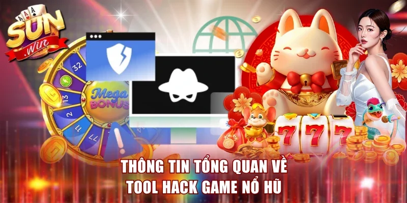 Thông tin tổng quan về tool hack game nổ hũ