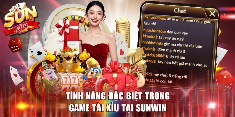 Tính năng đặc biệt trong Tài Xỉu tại Sunwin