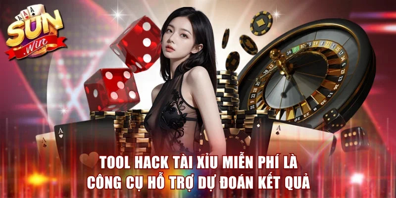 Tool hack tài xỉu miễn phí là công cụ hỗ trợ dự đoán kết quả