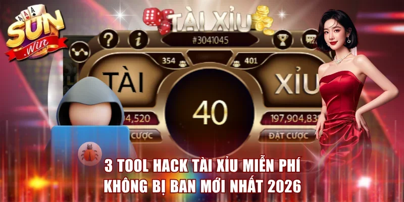 Tool Hack Tài Xỉu Miễn Phí