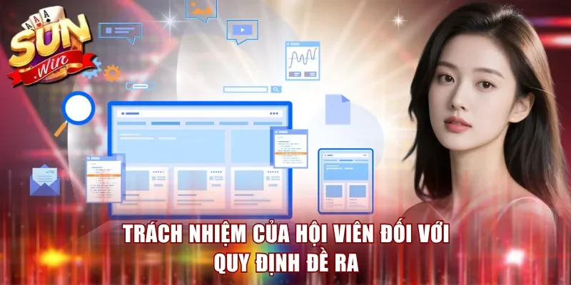 Trách nhiệm của hội viên đối với quy định đề ra